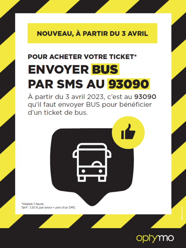 Ticket SMS nouveau numéro à partir du 03 avril 2023 Optymo